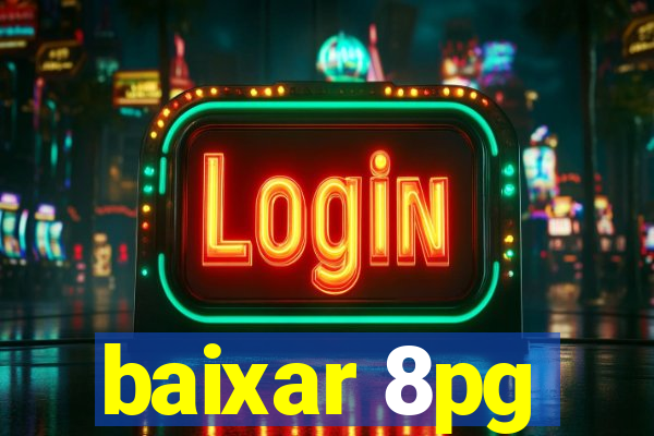 baixar 8pg